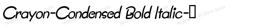 Crayon-Condensed Bold Italic字体转换